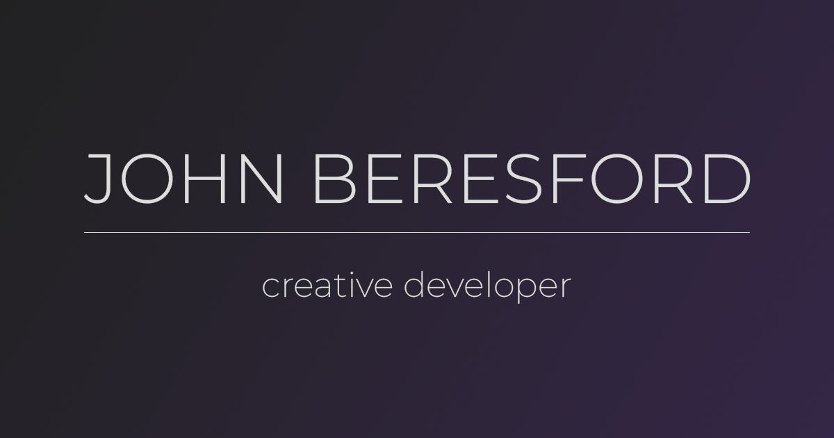 John Beresford Creative Developer